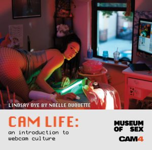 CAM4 et Le Musée du Sexe (NYC) en Équipe afin de mettre l’Histoire de la Voile à la Vie